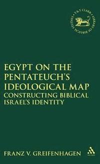 bokomslag Egypt on the Pentateuch's Ideological Map