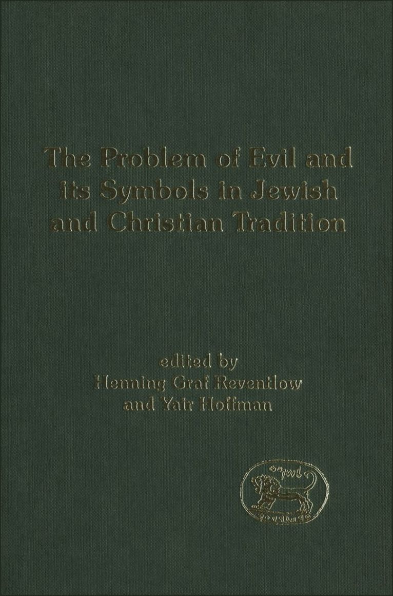 Henning Graf Reventlow, Yair Hoffman, Henning Graf Reventlow, Yair Rabbi Hoffman, Rabbi Hoffman, Yair - Problem of Evil and its Symbols in Jewish and Christian Tradition, Inbunden