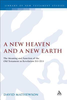 bokomslag A New Heaven and a New Earth