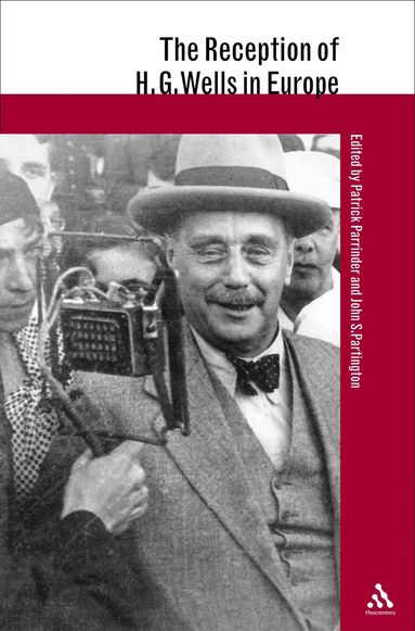 Patrick Parrinder, John S. Partington - Reception of H.G. Wells in Europe, Inbunden