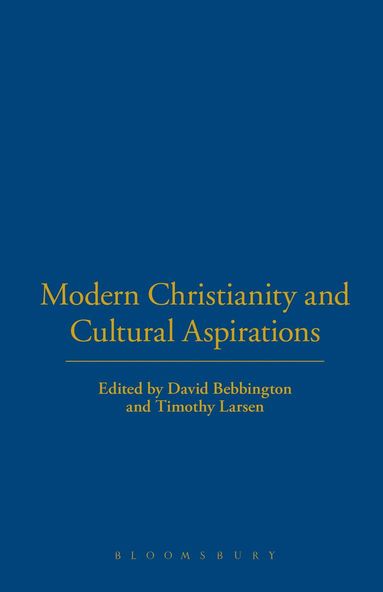 bokomslag Modern Christianity and Cultural Aspirations