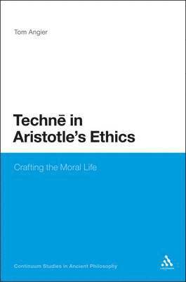 bokomslag Techne in Aristotle's Ethics