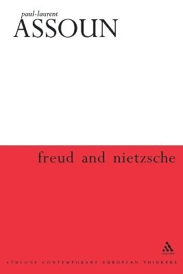 Paul-Laurent Assoun - Freud and Nietzsche, Häftad