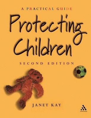 Janet Kay - Protecting Children, Häftad