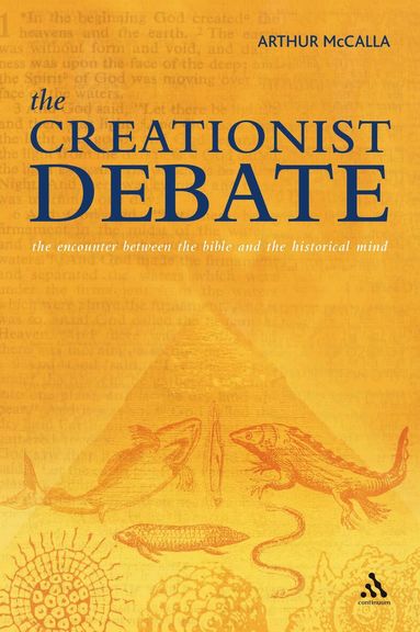 Arthur McCalla - Creationist Debate, Inbunden