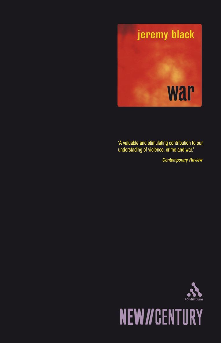 Jeremy Black, UK) Black, Jeremy (University of Exeter - New Century War, Häftad