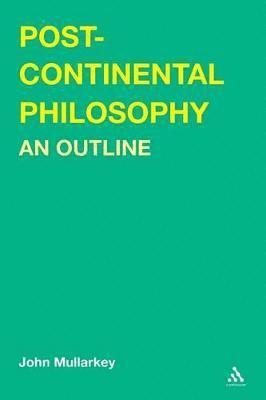 Post-Continental Philosophy 1