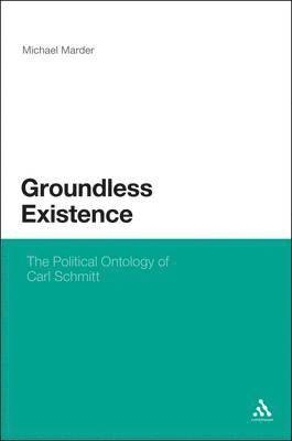 bokomslag Groundless Existence