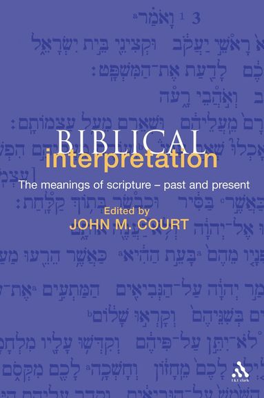 John M. Court - Biblical Interpretation, Häftad