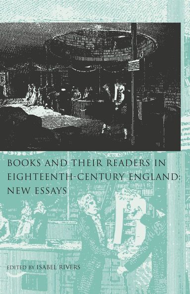 Isabel Rivers - Books and Their Readers in 18th Century England, Häftad