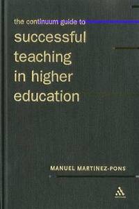 bokomslag The Continuum Guide to Successful Teaching in Higher Education