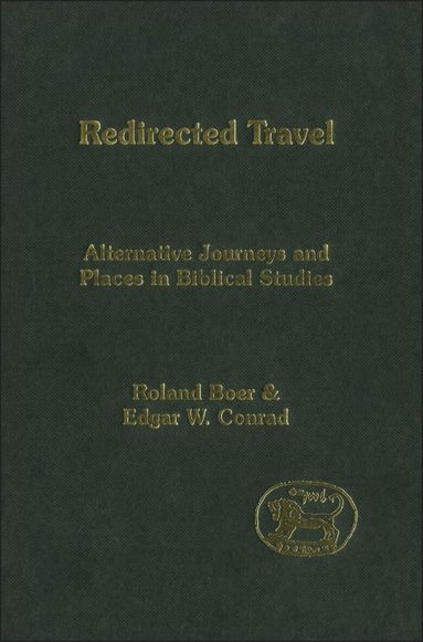 Roland Boer, Edgar W. Conrad - Redirected Travel, Inbunden