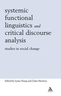 bokomslag Systemic Functional Linguistics and Critical Discourse Analysis