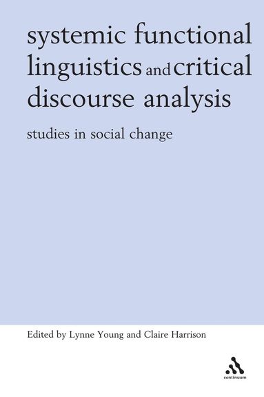 bokomslag Systemic Functional Linguistics and Critical Discourse Analysis