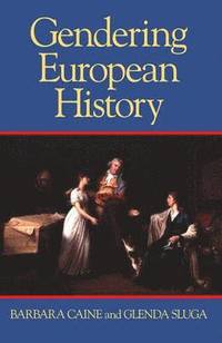 bokomslag Gendering European History: 1780- 1920