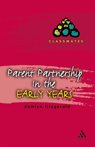 Damien Fitzgerald - Parent Partnerships in the Early Years, Häftad
