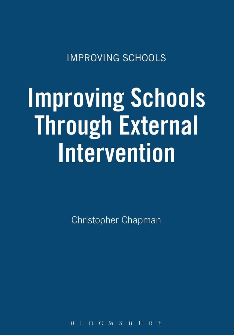 Improving Schools Through External Intervention 1