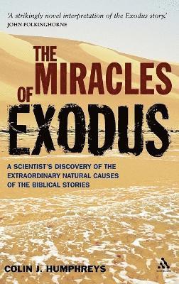 Colin Humphreys - Miracles of Exodus, Inbunden