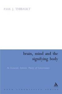 bokomslag Brain, Mind and the Signifying Body