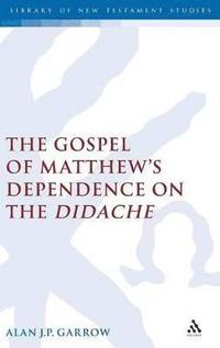 bokomslag Gospel of Matthew's Dependence on the Didache