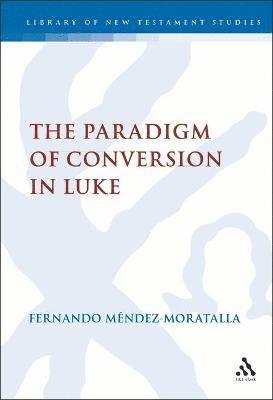 The Paradigm of Conversion in Luke 1