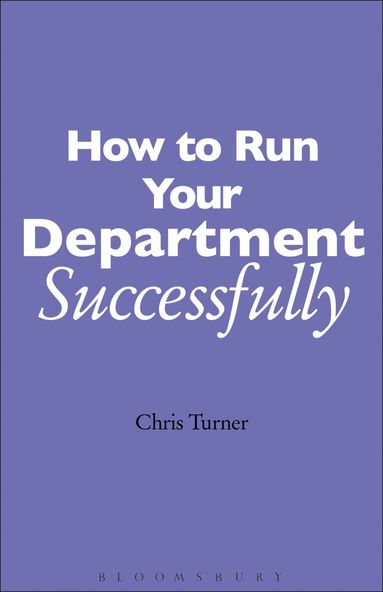 Chris Turner - How to Run your Department Successfully, Häftad