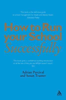 bokomslag How to Run Your School Successfully