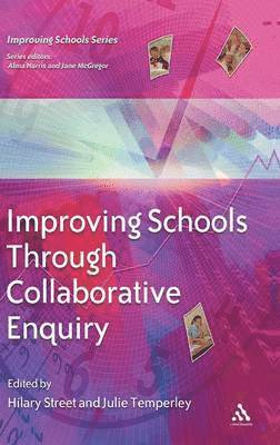 bokomslag Improving Schools Through Collaborative Enquiry