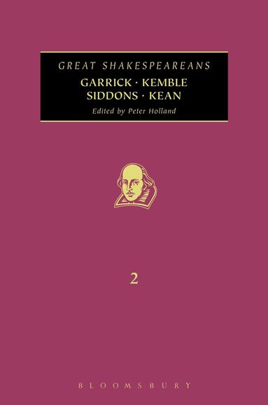 Peter Holland - Garrick, Kemble, Siddons, Kean, Inbunden