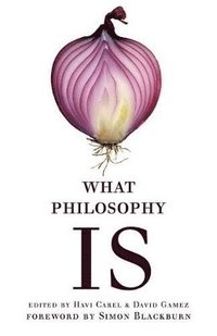 bokomslag What Philosophy Is