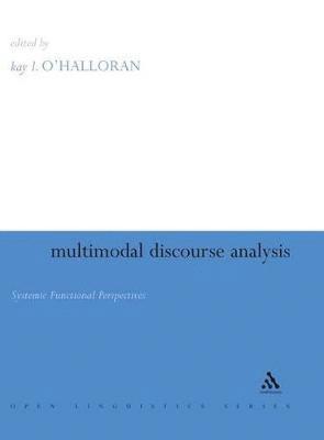 Kay O'Halloran - Multimodal Discourse Analysis, Inbunden