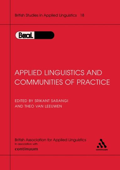 Srikant Sarangi - Applied Linguistics & Communities of Practice, Häftad