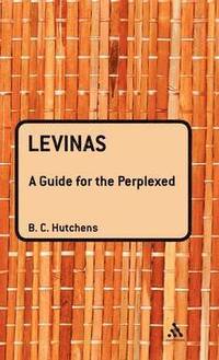 bokomslag Levinas: A Guide For the Perplexed