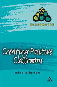 bokomslag Creating Positive Classrooms