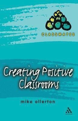 Creating Positive Classrooms