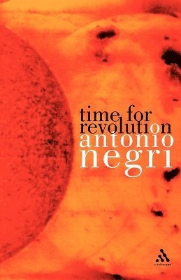Antonio Negri - Time for Revolution, Häftad