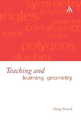 Doug French - Teaching and Learning Geometry, Inbunden