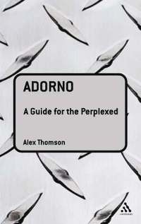 bokomslag Adorno: A Guide for the Perplexed