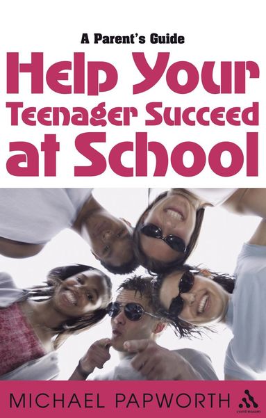 bokomslag Help Your Teenager Succeed at School