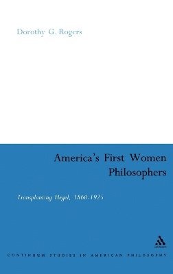 bokomslag America's First Women Philosophers