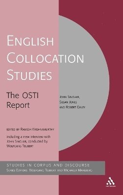 Robert Daley, Susan Jones, John Sinclair, Ramesh Krishnamurthy - English Collocation Studies, Inbunden