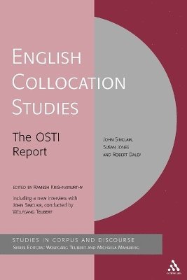 Robert Daley, Susan Jones, John Sinclair, Ramesh Krishnamurthy - English Collocation Studies, Häftad