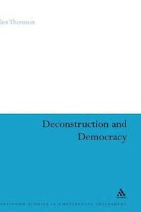 bokomslag Deconstruction and Democracy