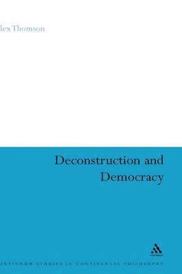 bokomslag Deconstruction and Democracy