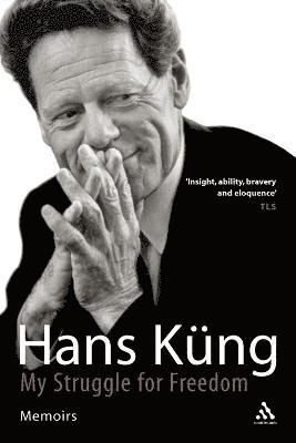 Hans Küng, Professor Hans Kung, Hans Kung, Hans Kng - My Struggle for Freedom, Häftad