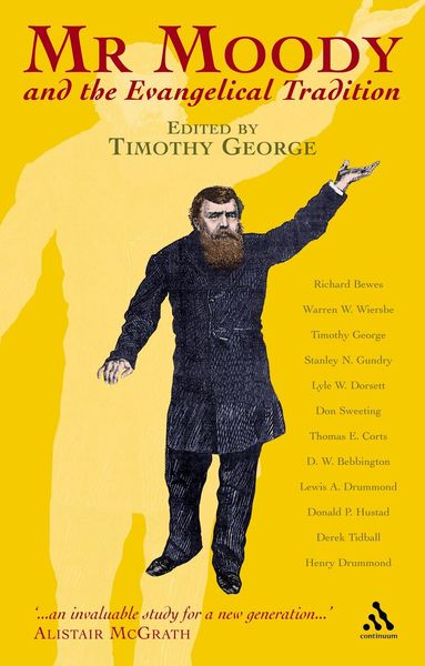 Timothy George - Mr. Moody and the Evangelical Tradition, Häftad