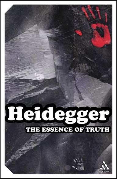 Martin Heidegger - Essence of Truth, Häftad