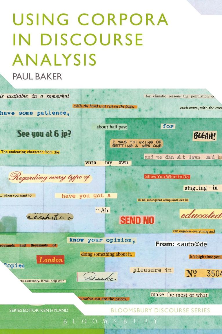 Paul Baker, Ken Hyland - Using Corpora in Discourse Analysis, Häftad