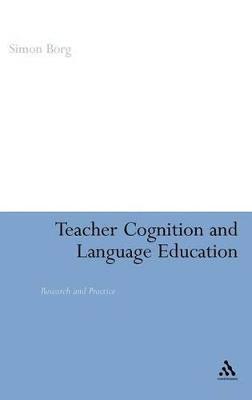 Teacher Cognition and Language Education