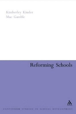 Kimberly Kinsler, Mae Gamble - Reforming Schools, Häftad